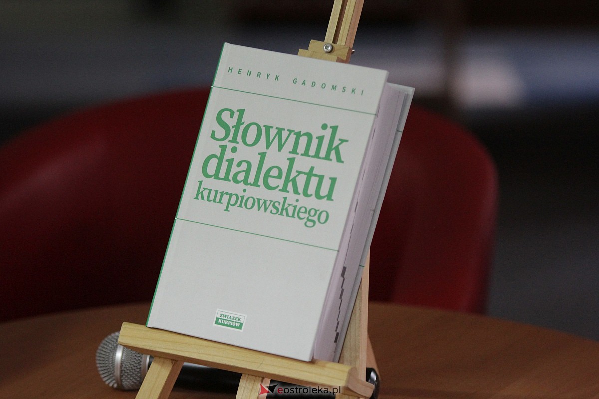 Słownik dialektu kurpiowskiego - dzieło życia Henryka Gadomskiego [28.09.2023] - zdjęcie #9 - eOstroleka.pl