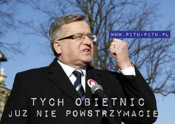 Bronisław Komorowski MEMY - zdjęcie #15 - eOstroleka.pl